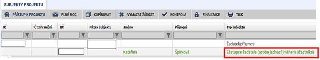 Zástupce žadatele Na záložce Subjekty v žádosti o podporu je možno vložit subjekt typu Zástupce žadatele V případě, že žadatel dá plnou