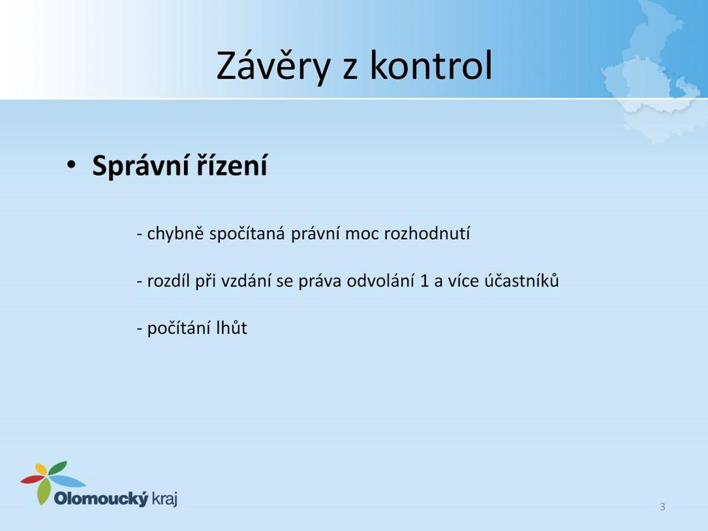 U některých rozhodnutí bylo chybně vyznačeno datum nabytí právní moci.