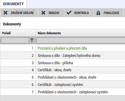 Záložka Dokumenty Zde vložte všechny přílohy stanovené Obecnými a Specifickými pravidly pro žadatele a příjemce, které jsou