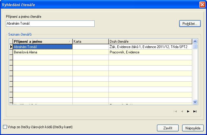 Obrázek 15 Dialogové okno Vyhledání čtenáře Pro rychlejší vyhledání je možné začít psát do vstupního řádku počáteční písmena příjmení čtenáře nebo čísla karty (podle nastavené konfigurace).