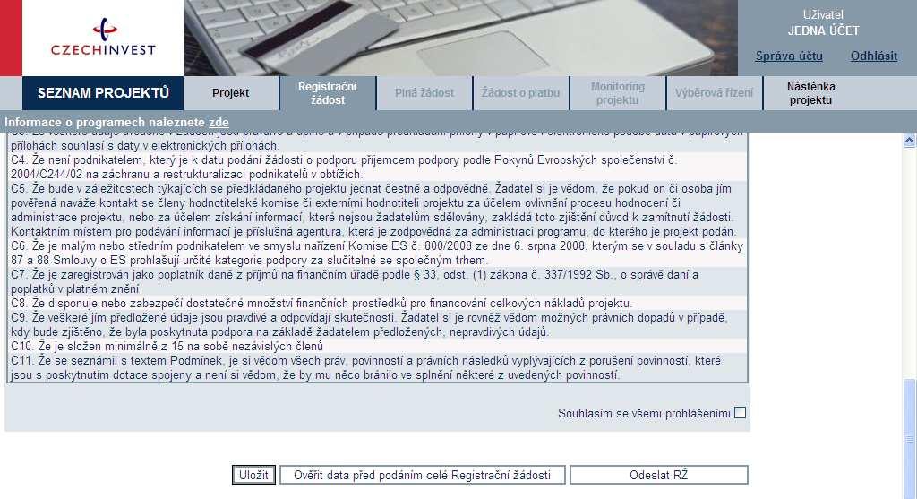 5) Prohlášení žadatele Pro finální odeslání registrační žádosti je nutné seznámit se s prohlášením žadatele.