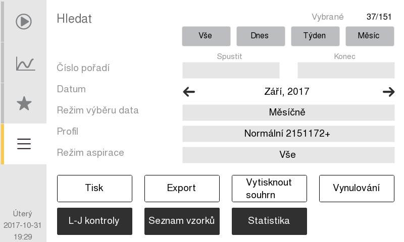 5. Kontrola kvality Funkce pro jištění kvality Funkce vyhledávání kontrol a kalibrátorů Obsluha může vyhledávat předchozí analýzy kontrol a kalibrátorů, zobrazovat statistiky a tisknout/ odesílat