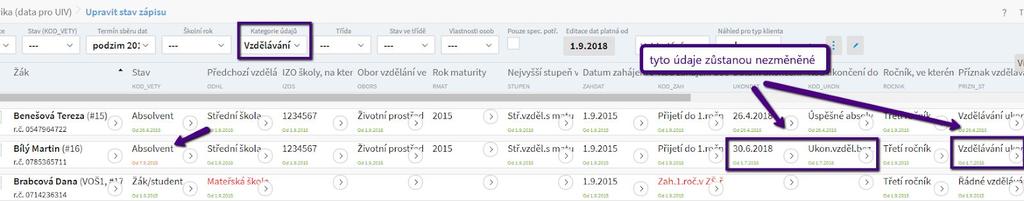 Stav KOD_VETY Absolvent od stejného data platnosti jako je úspěšně vykonaná zkouška (s datem platnosti data