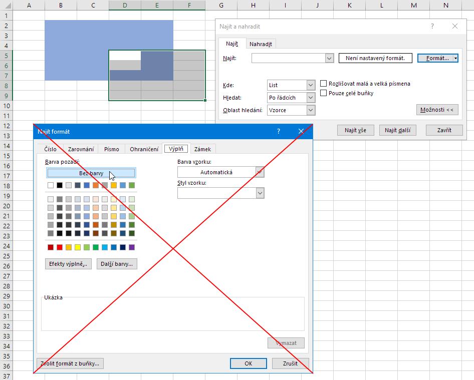 Výplň bez barvy vyhledávání Excel nebude schopen něco najít.