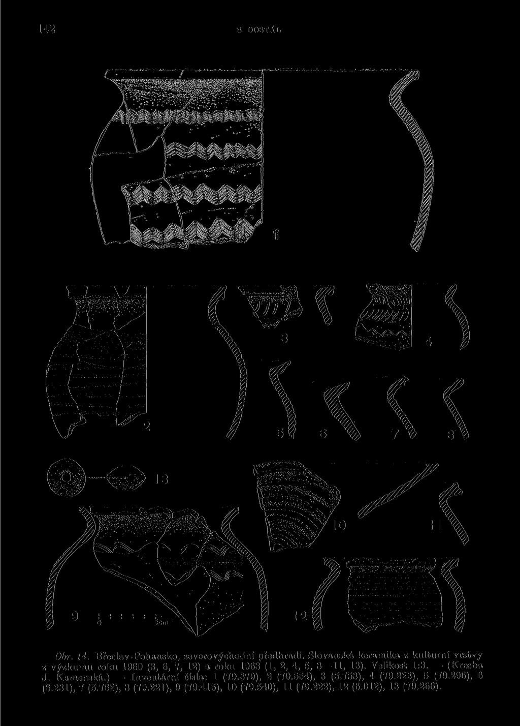 142 B. DOSTÁL Obr. 14. Břeclav-Pohansko, severovýchodní předhradí. Slovanská keramika z kulturní vrstvy z výzkumu roku 1960 (3, 6, 7, 12) a roku 1968 (1, 2, 4, 5, 8 11, 13). Velikost 1:3.