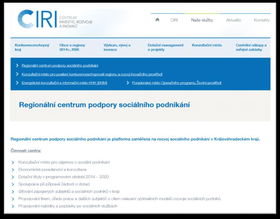 Regionální centrum podpory sociálního podnikání Platforma zaměřená na rozvoj sociálního podnikání v Královéhradeckém kraji Konzultační místo Vzdělávací semináře Popularizace a