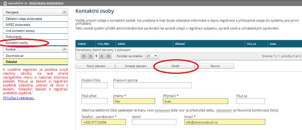 6) Přejděte v levém horním menu na záložku Kontaktní osoby, vyplňte