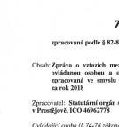 Zpráva o vztazích Report on relations REPORT ON RELATIONSHIPS written according to Sections 82-88 of Act No. 90/2012Coll.