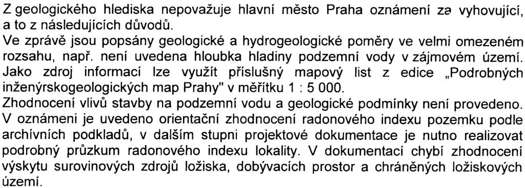 - 3 - Z hlediska ochrany ovzduší hlavní mìsto Praha upozoròuje, že v rozptylové studii chybí tabulka o namìøených koncentracích na nejbližší monitorovací stanicí v Øeporyjích.