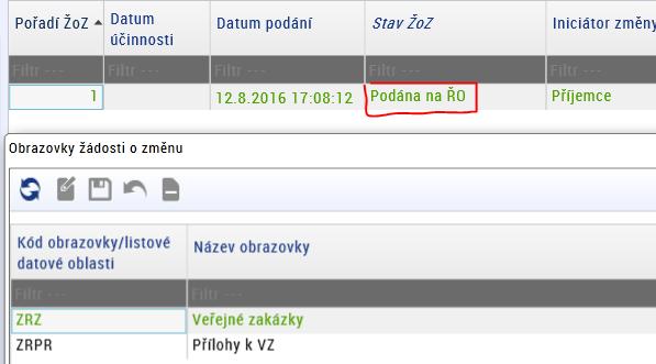 Nelze vybrat některé obrazovky na ŽoZ? Důvodem toho, že na nově založené žádosti o změnu nemůžete vybrat některé z obrazovek např. veřejné zakázky, přílohy k VZ apod.