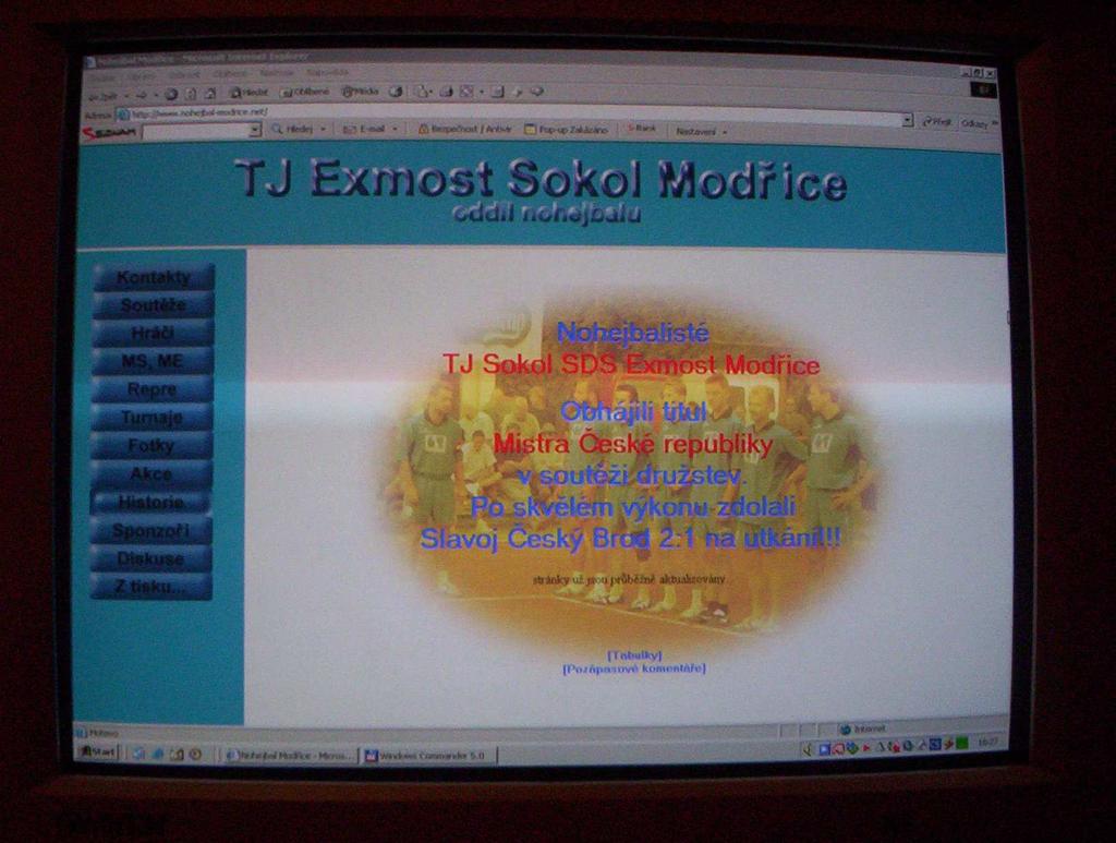 292 V lednu inicioval Tonda Stehlík vznik internetových stránek TJ Sokola SDS Exmost Modřice.
