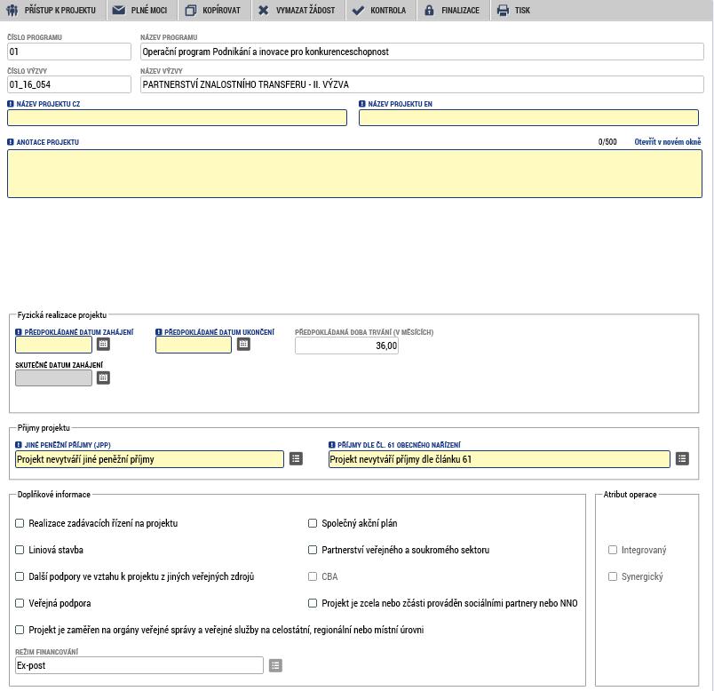 Projekt Na záložce Projekt žadatel vyplní Název projektu CZ, Název projektu EN, Anotaci Projektu, ve které stručně popíše předmět předkládaného podnikatelského záměru, ze kterého bude jednoznačně