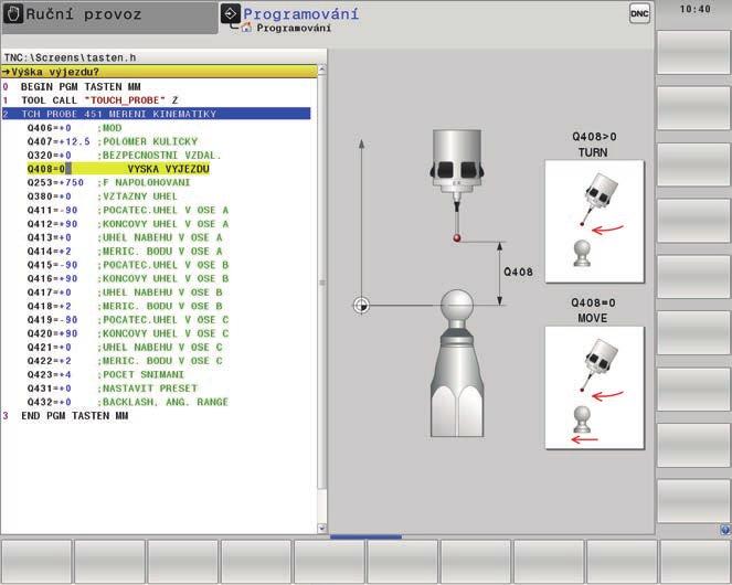 Funkce TNC KinematicsOpt je důležitým stavebním prvkem, který Vám pomůže tyto nároky uskutečnit: s nasazenou dotykovou sondou HEIDENHAIN proměří cyklus dotykové sondy plně automaticky rotační osy