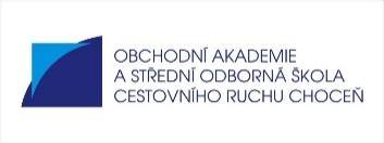 Obchodní akademie a Střední odborná škola cestovního ruchu Choceň T. G. Masaryka 1000, 565 36 Choceň Směrnice k poskytování informací podle zákona č. 106/1999 Sb.