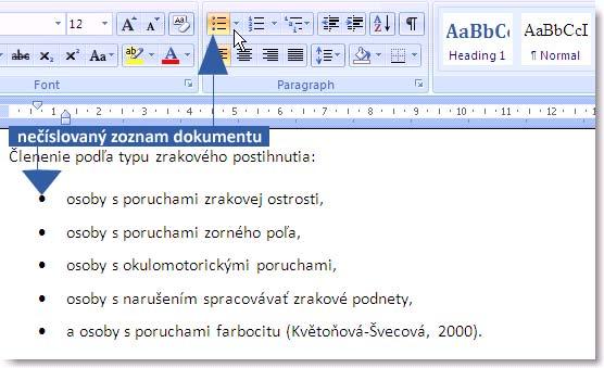 Cvičení Z aspektu studenta se jedná: Takto označená pasáž textu je určena pro praktickou aplikaci popsané problematiky.