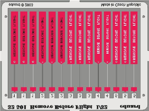 1/1 32 501 Remove Before Flight 1/32 scale detail set sada detailù 1/32 2 pcs 32 501 SYMETRICAL ASSEMBLY SYMETRICKÁ MONTÁ REMOVE ODSTRANIT BEND OHNOUT REPLACE NAHRADIT GRIND OBROUSIT OPTION VOLBA
