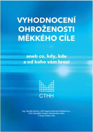 k ochraně měkkých cílů Koncepce ochrany měkkých cílů pro