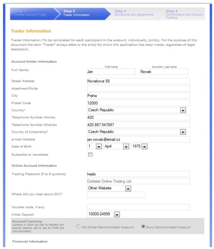 Krok 2 (Step 2) podrobnější informace Napište podrobnější informace o sobě celé jméno, adresu, datum narození atd.