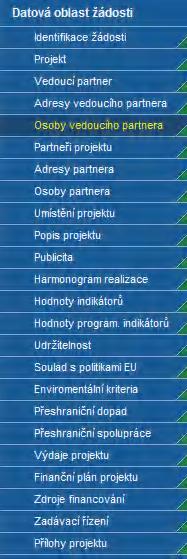 Osoby vedoucího partnera vyplnit Osobu zodpovědnou za řízení celého projektu a Statutárního zástupce (musí být vyplněny obě osoby, pokud se osoba shoduje, musí být vyplněna dvakrát) Telefon