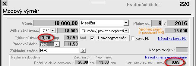 1. 2. Délka směny je každý den stejná - (např. úvazek 4dny v týdnu s délkou směny 10 hod.) Program automaticky vypočte přepočtený roční nárok ve výši 16 dnů (20/10*8).