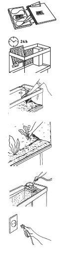 Uvedení do provozu Při uvádění akvária do provozu postupujte podle následujících kroků: 1. Namontujte podle potřeby skříň. 2. Postavte zkontrolované akvárium na vhodné místo. 3.