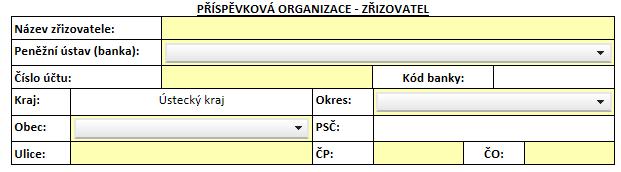 Příspěvková organizace zřizovatel Toto okno se zobrazí v případě, že jste v položce Žadatel základní údaje v rolovací nabídce vybrali položku Příspěvková