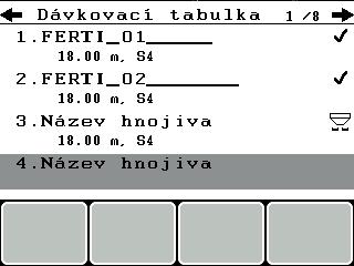 .6.11 Dávkovací tabulka V těchto nabídkách můžete vytvářet a spravovat dávkovací tabulky. Výběr dávkovací tabulky má vliv na nastavení hnojiva v ovládací jednotce a na strojním zařízení.