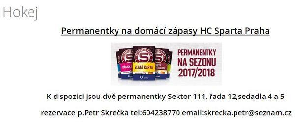 Akce trvalé : Permanentky na domácí utkání hokejistů HC Sparta Praha Seznam volných permanentek na jednotlivá utkání lze sledovat na