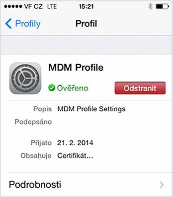 ios zařízení 1. Přejdeme do Nastavení Obecné Profily. 2. V seznamu by měl být profil začínající názvem MDM, případně MDM Profile. Klikněte na tento profil.