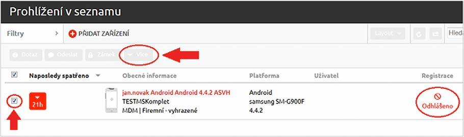 Odstranění z administračního portálu MZ Aplikaci AirWatch MDM Agent jsme odregistrovali a případně odstranili. Dále ještě odstraníme zařízení z administračního portálu. 1.