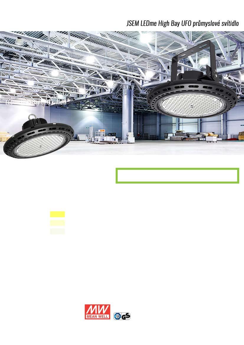 LEDLIGHTING SOLUTIONS 31200 lm 240 W 130 lm/w SMD >80 Philips 60-120 IP65 CRI IK VariantysvítidlaHighBayUFO HB-UFO-100W -13000lm HB-UFO-150W -19500lm HB-UFO-200W -26000lm HB-UFO-240W -31200lm