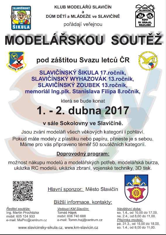 Klub modelářů a Dům dětí a mládeže Slavičín SLAVIČÍNSKÝ ŠIKULA 20