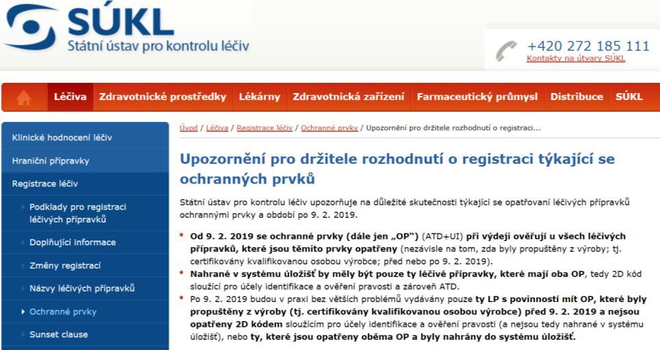 Článek 48 Přechodná opatření Léčivé přípravky, které byly v členském státě propuštěny k prodeji nebo distribuci bez ochranných prvků před datem použitelnosti tohoto nařízení v daném členském státě, a