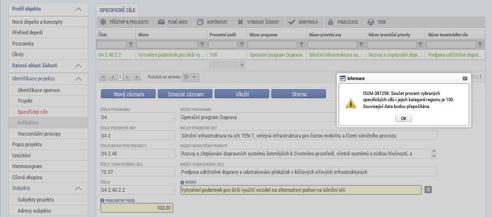 1. 3. 1 Identifikace projektu s veřejnou podporou Na záložce Projekt zaškrtněte pole Veřejná podpora v boxu Doplňkové informace a záznam uložte.