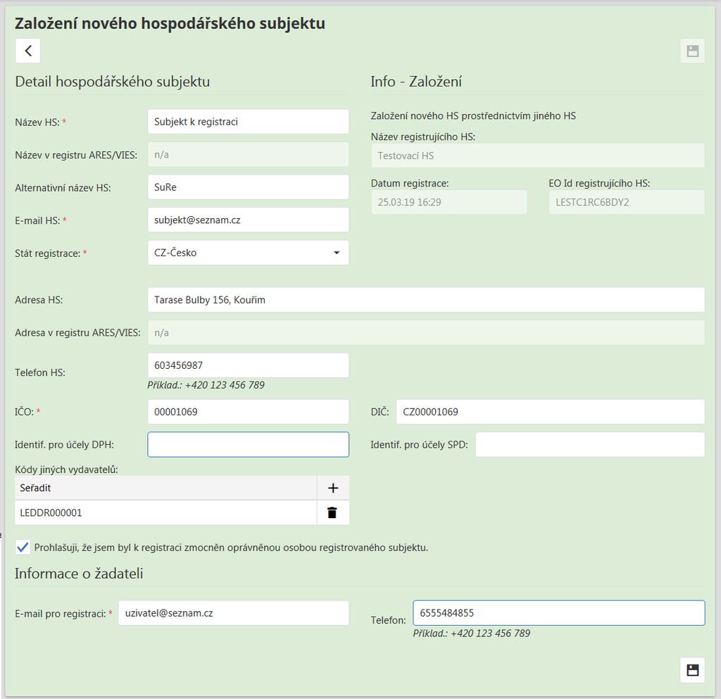 o systém zašle informaci provedené registraci na kontaktní maily registrovaného i registrujícího HS (HS, který zahájil registraci), včetně uvedené identifikace založeného