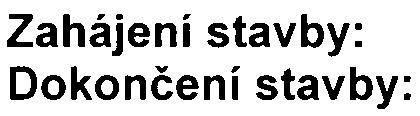 2 Zahájení stavby: Dokonèení stavby: 02/2008 12/2011 Prùbìh zjišt'ovacího øízení: Pøi zjiš ovacím øízení se zjiš uje, zda a v jakém rozsahu mùže zámìr vážnì ovlivnit životní prostøedí a veøejné