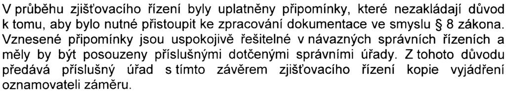 V øešené lokalitì ani v širším zájmovém území se nenachází žádný památný strom.