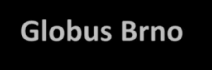 Globus Brno -