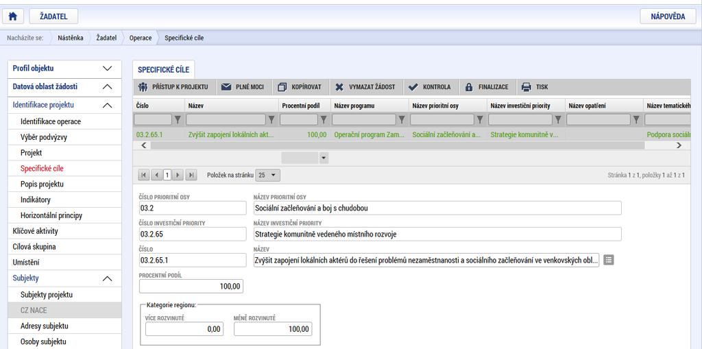 specifické SPECIFICKÉ cíle CÍLE Záložka je vyplněna automaticky dle nastavení výzvy, data nelze