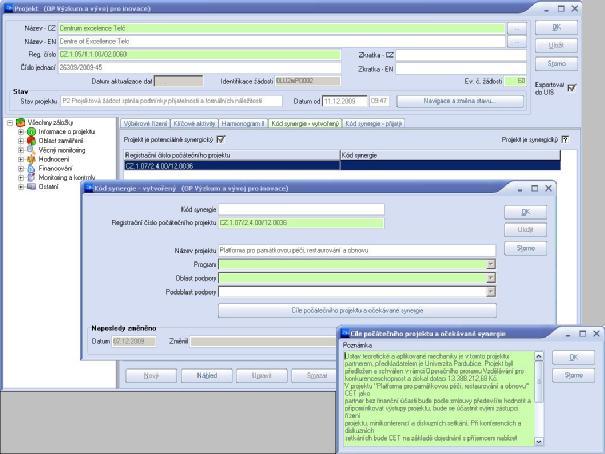 Informace o synergické vazbě uvedené v elektronické žádosti se přenesou do IS řídícího orgánu do věcného monitoringu projektu do záložky Kód synergie vytvořený.