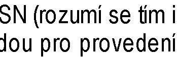 2.2.5.6. vztahujících se k 2.2.5.7.