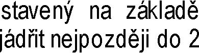 5.2. Postup plateb 5.2.1. 5.2.2. protokol (dále Objedna Faktura neplatná. 5.2.3. 5.2.3.1. cenu za ZP celkem, 5.2.3.2. provedeno v období, 5.2.3.3. 5.2.3.4. zbývá provést dle této Smlouvy. 5.2.4. hodnoty vystavené Faktury bude 5.