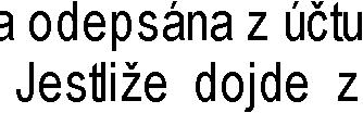 datum vystavení; datum splatnosti; d 5.4.2. Budevystavena Faktura, na banko 5.4.3. Nebude bude Fakturu vrátit Zhotoviteli k provedení opravy s opravu vystavením nové Faktury. 5.5. 5.5.1.