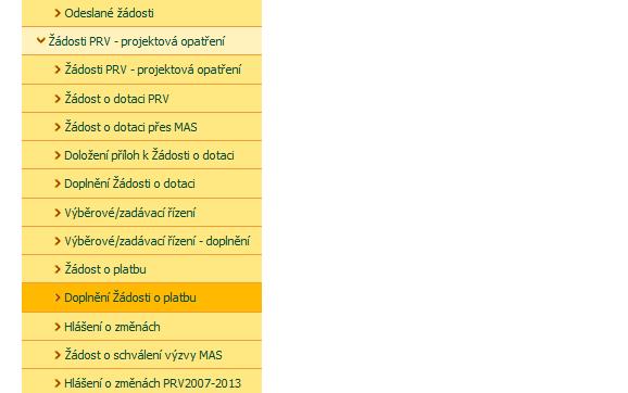 2. Doplnění Žádosti o platbu prostřednictvím PF Příjemce dotace na základě Chybníku doplní formulář Žádosti o platbu pouze prostřednictvím PF.