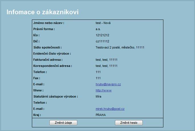 Zákazník V menu Zákazník najdete tyto položky: Data zákazníka,