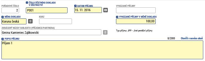 Soupiska příjmů se vyplňuje analogicky jako doklady, jen rozsah údajů je stručnější. Je třeba vyplnit číslo dokladu v účetnictví, datum příjmu, zvolit měnu, ve které je příjem vykázán, popis a částku.