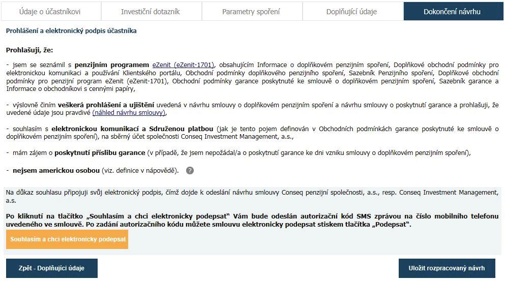 A.5. Dokončení návrhu Veškerou dokumentaci penzijního programu lze zobrazit kliknutím na odkaz ezenit (ezenit-1701) v prvním odstavci prohlášení.