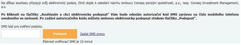 Obrázek 6: Autorizační kód pro elektronické podepsání návrhu smlouvy Po zadání autorizačního kódu do nově zobrazeného pole SMS kód pro ověření podpisu a stisknutím