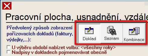 Pokud je volba způsobu zobrazení typu doklad v SQL verzi programu neaktivní, způsobuje to volba " V dokladových řadách a přehledech