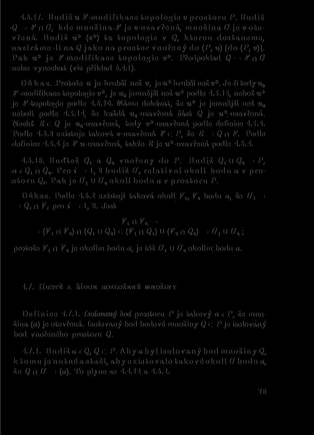 4.6.17. Budiž u P-modif ikace topologie v prostoru P. Budiž Q = F n G, kde množina F je v-uzavřená, množina G je v-otevřená.